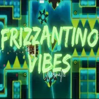 Geometry Dash Frizzantino Vibes